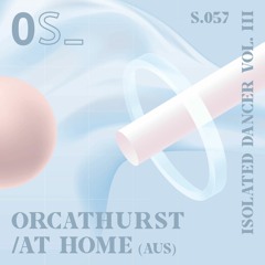 ORCATHURST @ Home  (AUS)