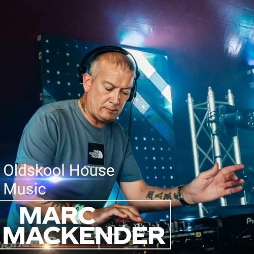 Marc Mackender - Oldskool House Music