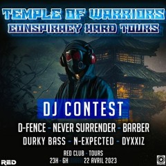 Conspiracy Hard Tours - Temple of Warriors - DJ contest by  Referee