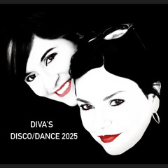 DIVA'S DISCO-DANCE 2025 MIX
