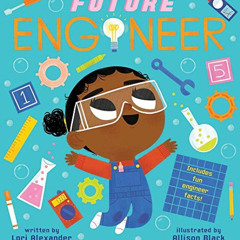Get EPUB 📥 Future Engineer (Future Baby) by  Lori Alexander &  Allison Black KINDLE