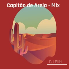 Capitao De Areia - Remix DJ Biin