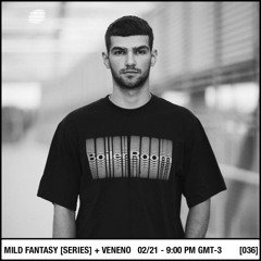 Mild Fantasy & Veneno Live Series Mix 36 - DIMA KHRAPKO