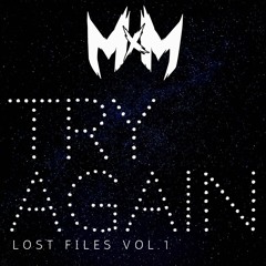 MxM - Try Again