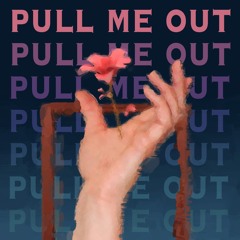 pull me out [prod. LIVING PUFF & GAXILLIC]