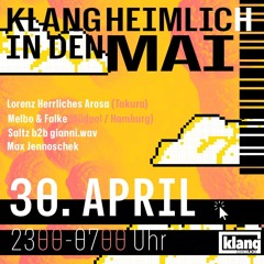 @ klangheimlich in den mai // 30.04.25 // Kunstwerk