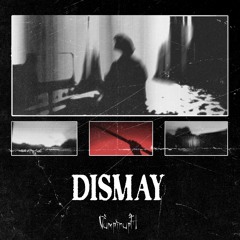 DISMAY (EP)