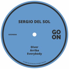 Sergio Del Sol - Everybody [May-21-2021 at Go On Records]