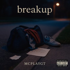 BREAKUP - McPlayGT Official Audio