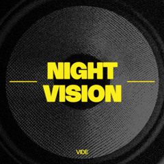 VIDE - Nightvision