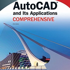 [Get] PDF 📦 AutoCAD and Its Applications Comprehensive 2018 by  Terence M. Shumaker,