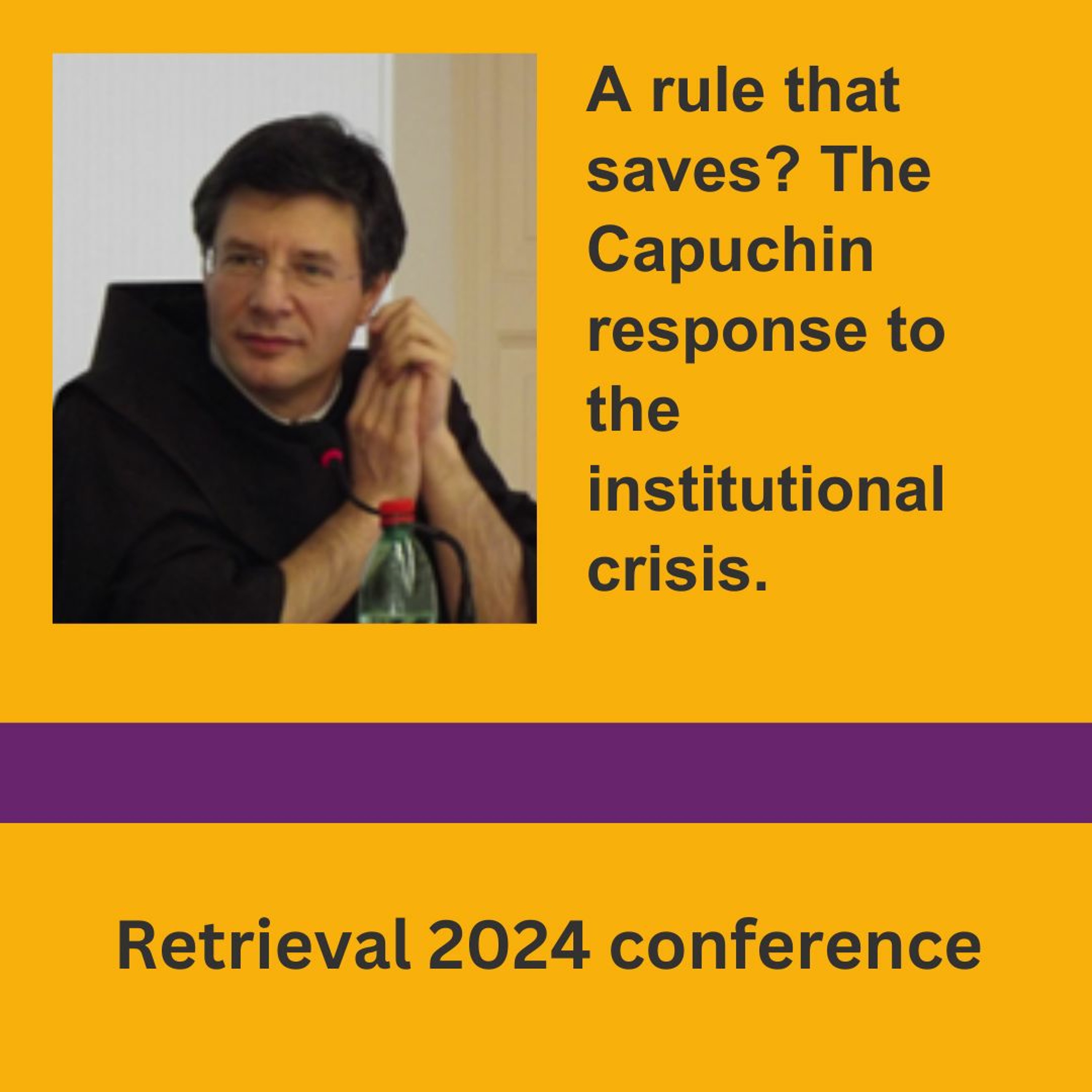 Giuseppe Buffon: A rule that saves? The Capuchin response to the institutional crisis