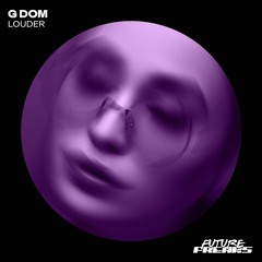 [FF046] G DOM - Louder