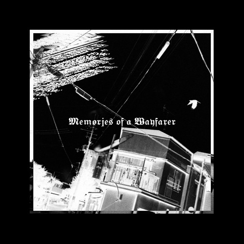 Memories Of A Wayfarer EP