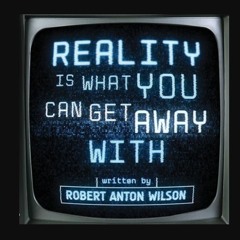 [PDF] 📕 Reality Is What You Can Get Away With     Kindle Edition Pdf Ebook