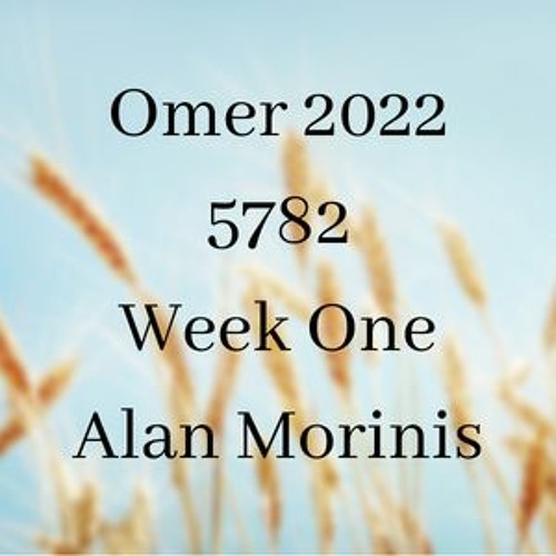Omer 2022 Week 1 Chesed Alan Morinis