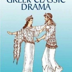 ⭐ PDF KINDLE  ❤ Costume in Greek Classic Drama (Dover Fashion and Cost