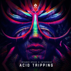 Invader Space & Intervoid - Acid Tripping (Original Mix)