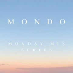 Mondo Monday Mix Series