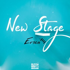 Erscii - New Stage (Original mix)