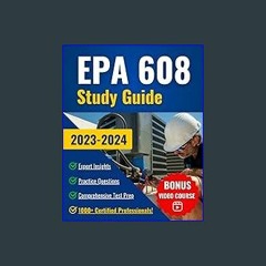 {READ} ⚡ EPA 608 Study Guide: Crush the EPA 608 Certification Exam on Your First Try and Accelerat