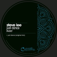 Steve Lee - Just Dance - OUT NOW BEATPORT