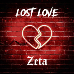 Zeta - Lost Love (Original Mix)