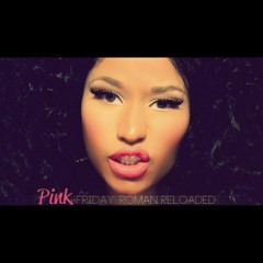 Pink Friday Roman Reloaded Intro