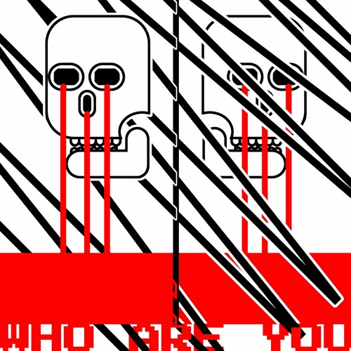 Who Are You