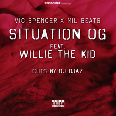 Situation OG (feat. Willie The Kid) [cuts by DJ Djaz]