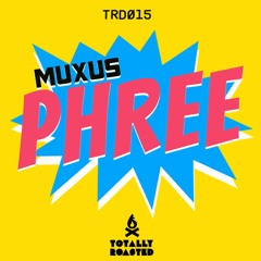Muxus - Phree