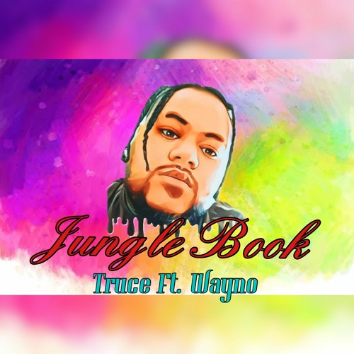 Jungle Book X TRUCE Ft Wayno X DJHOLDUPZ