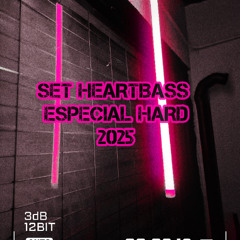 SET HEARTBASS ESPECIAL HARD 2025