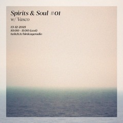 Spirits & Soul #01