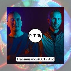 Transmission #001 - Alic [GER]