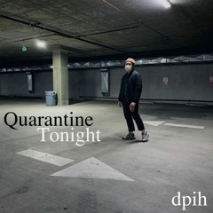 Quarantine Tonight
