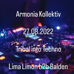 Lima Limon b2b Balden - Tribal into Techno - Armonia Outdoor - Aug22
