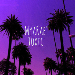 Myarae - Toxic