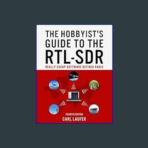Stream {pdf} ⚡ The Hobbyist's Guide to the RTLSDR Really Cheap