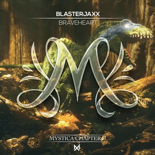 Blasterjaxx - Braveheart