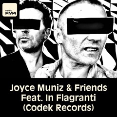 EP38 Joyce Muniz & Friends Feat.  In Flagranti (Codek Records)