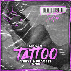 Verys, FRAG451 - TATTOO REMIX