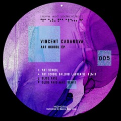 Vincent Casanova - Art School EP Incl. Bal & Mau Remixes // MAU005