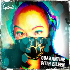 Khromata - Quarantine With Eileen Episode 4: Psy Prog Edition!
