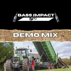 Bass Impact Demo Mix | Bass Impact |