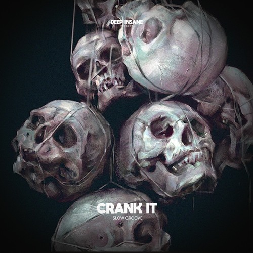 Slow Groove - Crank It (Original Mix) [FREE DOWNLOAD]
