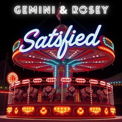 Satisfied - Gemini & Rosey (Sample)