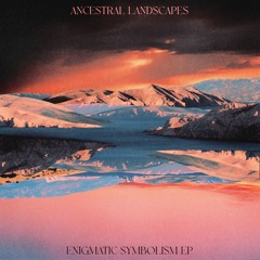 Indefinite Pitch PREMIERES. Ancestral Landscapes - Ethereal Horizon [Space Textures]