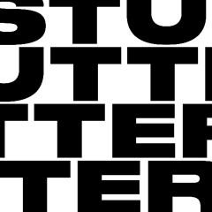 Stutterer