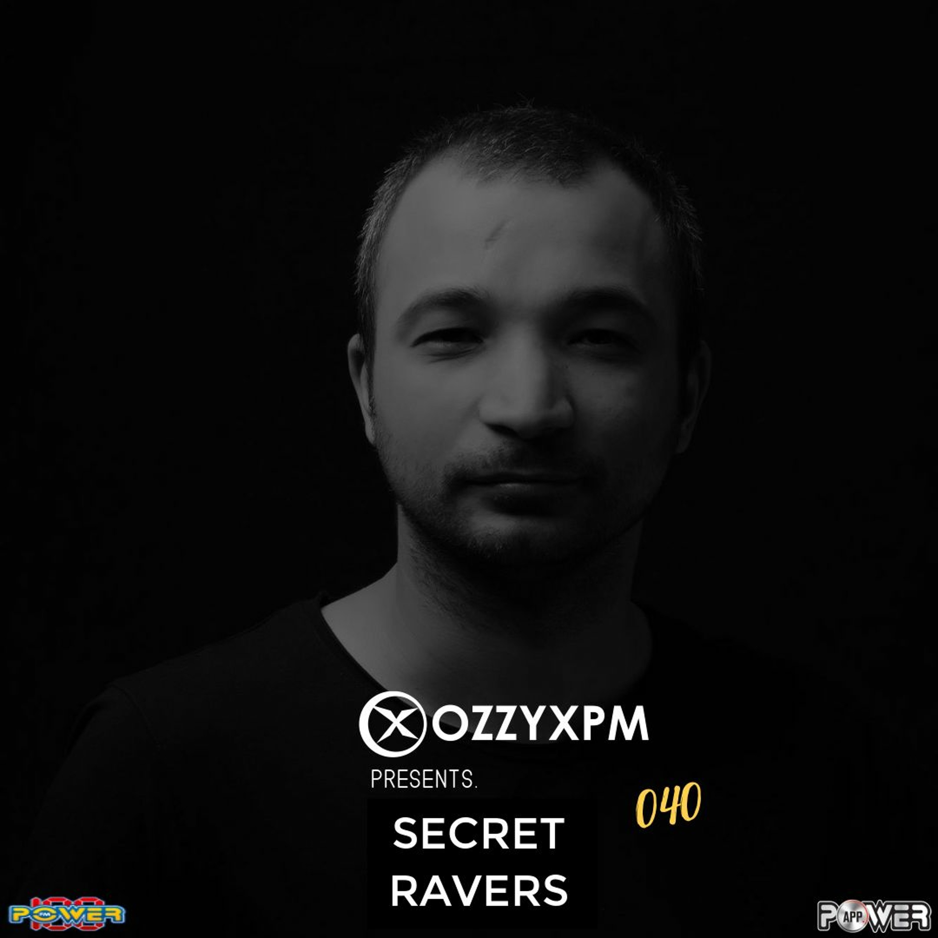 OzzyXPM Pres. Secret Ravers